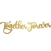 Bokstavsgirlang Together Forever