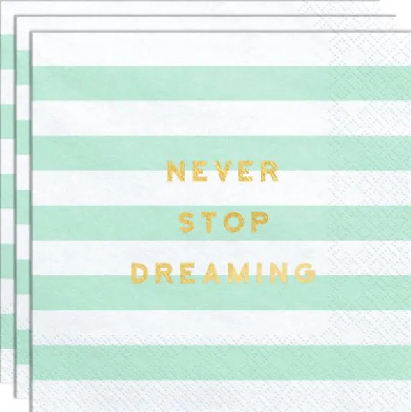 Never Stop Dreaming Servetter